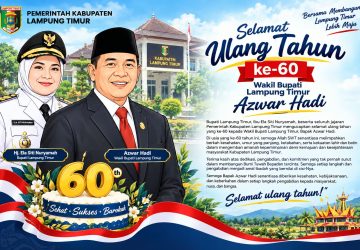 Selamat Ulang Tahun ke-60, Wakil Bupati Lampung Timur Azwar Hadi