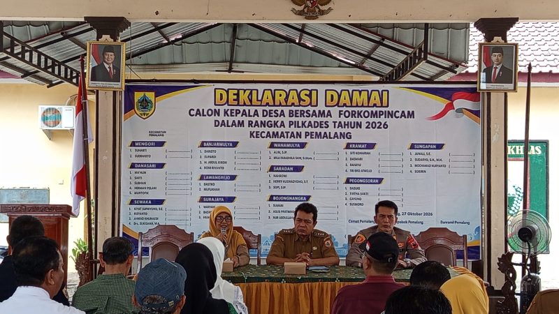 Deklarasi Damai Pilkades 2026, Kecamatan Pemalang Ingatkan Calon Kades Siap Menang dan Kalah